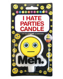 I Hate Parties Candle Meh.